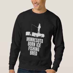 Sudadera Minnesota Nació en la Pesca de Hielo