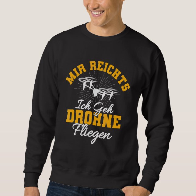 Sudadera Mir Reicht Ich Geh Drone Model Builder (Anverso)