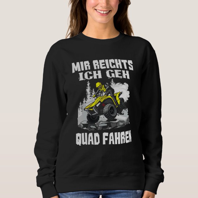 Sudadera Mir Reichts Ich Geh Quad Drive Biker Atv Offroa (Anverso)