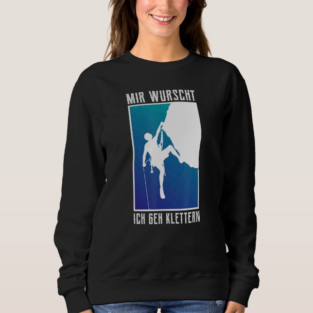 Sudadera Mir Wurscht Ich Geh Climb Bersteiger (Anverso)