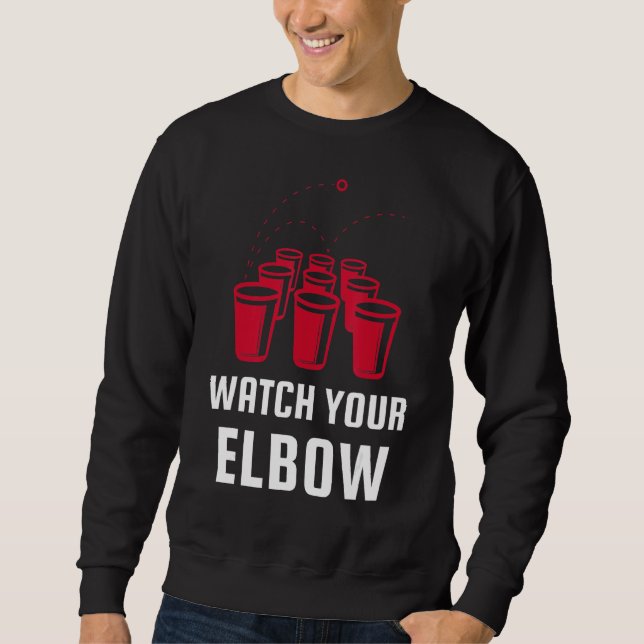 Sudadera Mira a tu Fiesta cómico Elbow Beer Pong (Anverso)