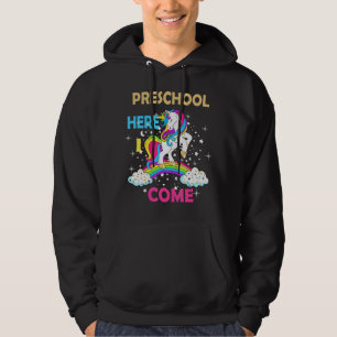 Sudadera Mira El Preescolar Aquí Llego El Chica Unicorn Pre