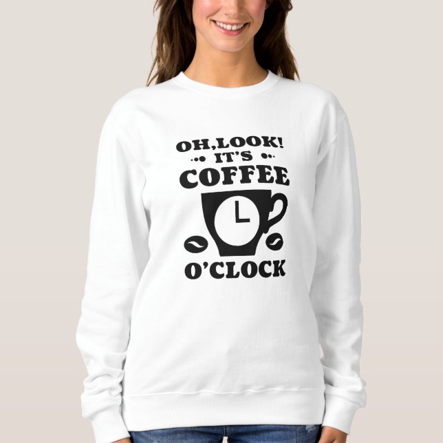 Sudadera ¡Mira! Es el café O’Clock (Anverso)