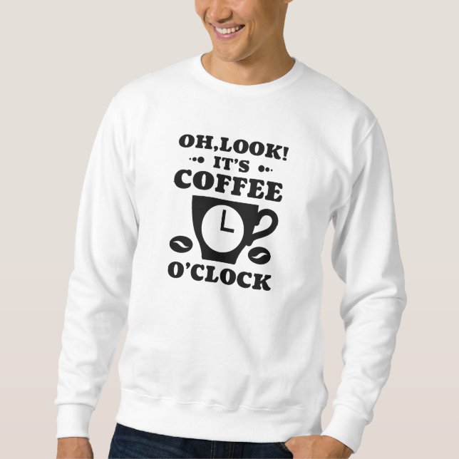 Sudadera ¡Mira! Es el café O’Clock (Anverso)