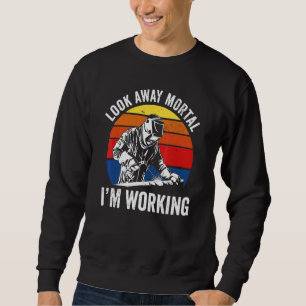 Sudadera Mira hacia otro lado Mortal Estoy trabajando para 