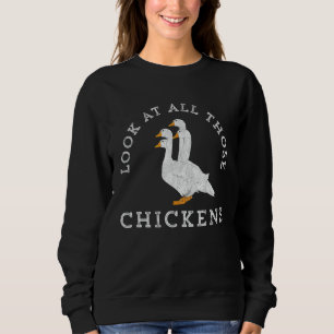 Sudadera Mira Todos Esos Graciosos Memes De Video De Chicke