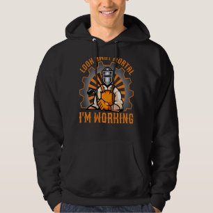 Sudadera Míralo Mortal, estoy trabajando como soldador de h