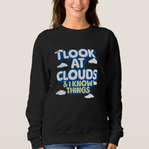 Sudadera Miro las nubes, gráfico de observador del tiempo d