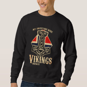 Sudadera Mis Ancestros Eran Ancestros Noruega