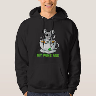 Sudadera Mis chistes son de calidad Koala Tea Joke