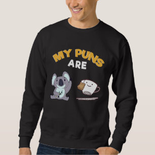 Sudadera Mis chistes son té de koala Pun
