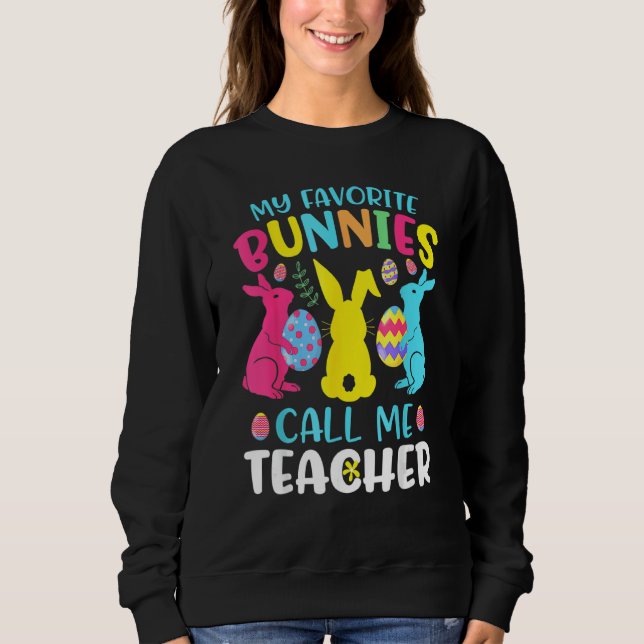 Sudadera Mis conejitos favoritos me llaman aula de profesor (Anverso)