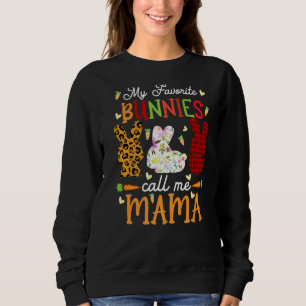 Sudadera Mis conejitos favoritos me llaman graciosos a mi m