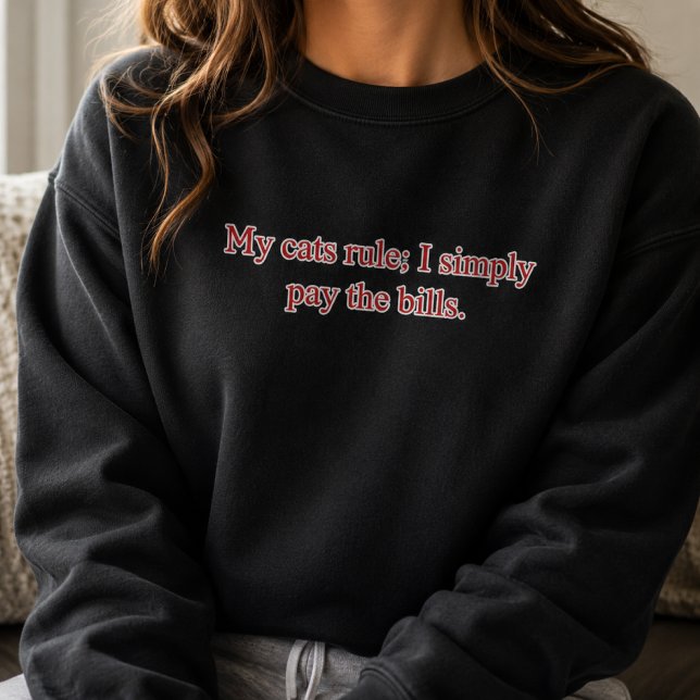 Sudadera Mis Gatos Mandan Yo Simplemente Pago las Facturas (Subido por el creador)