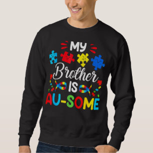Sudadera Mis Hermanos Están A La Altura De Un Autismo