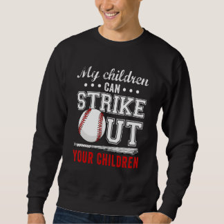 Sudadera Mis hijos pueden ponchar a tus hijos  Béisbol