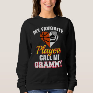 Sudadera Mis Jugadores Favoritos Me Llaman Grammy Baloncest