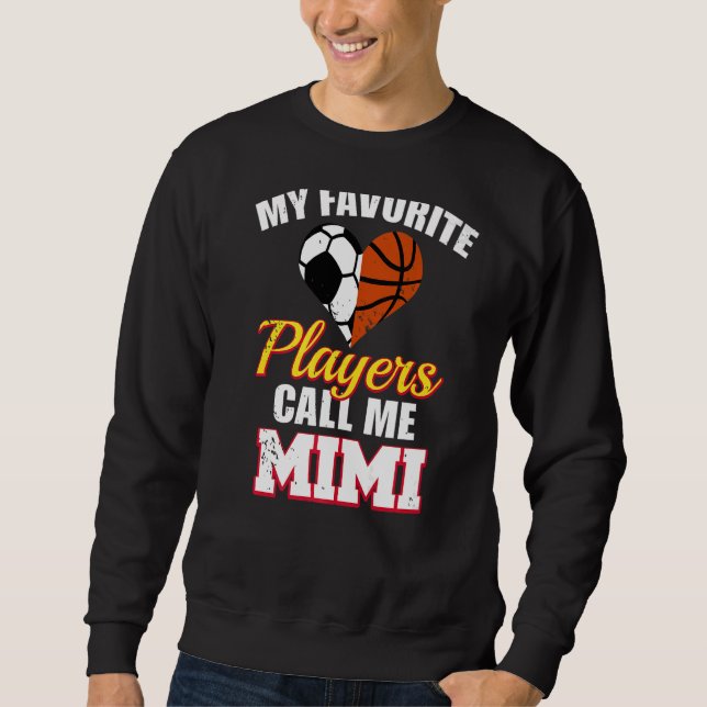 Sudadera Mis jugadores favoritos me llaman Mimi Soccer Bask (Anverso)