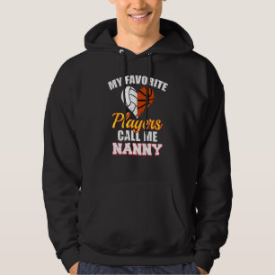 Sudadera Mis jugadores favoritos me llaman Nanny Volleyball