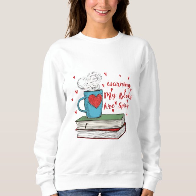 Sudadera mis libros son regalos picantes / libros amantes (Anverso)