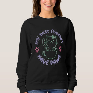 Sudadera Mis Mejores Amigos Tienen Patas Mamá de Gato Adora