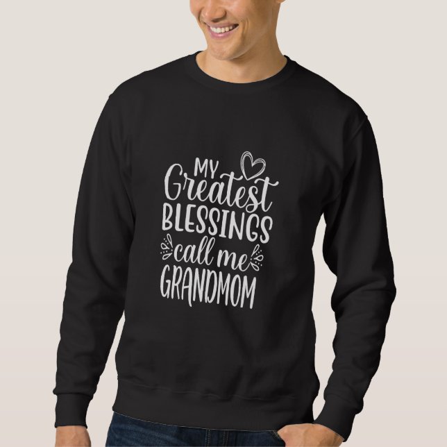 Sudadera Mis mejores bendiciones me llaman abuela (Anverso)