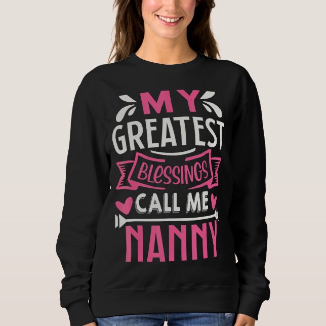 Sudadera Mis mejores bendiciones me llaman abuela nana (Anverso)