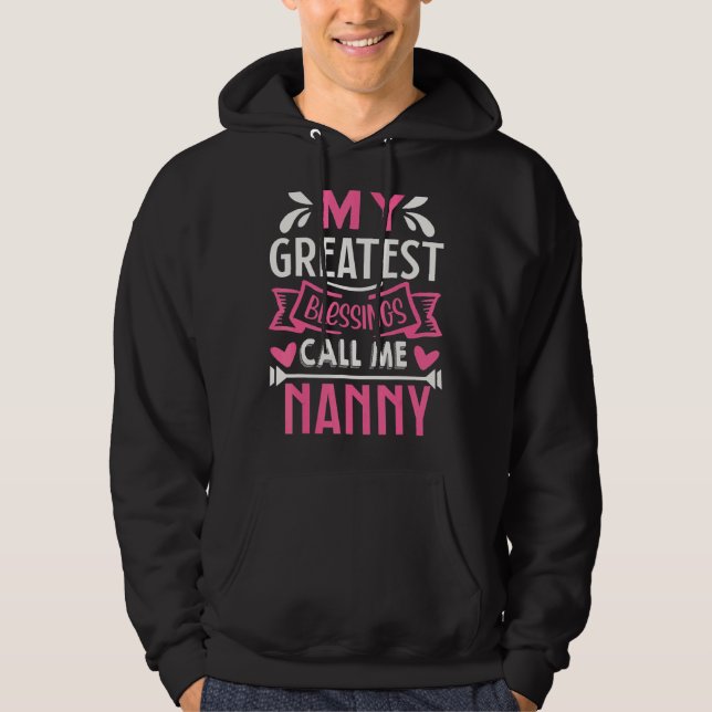 Sudadera Mis mejores bendiciones me llaman abuela nana (Anverso)