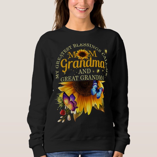 Sudadera Mis mejores bendiciones me llaman abuela y gran ma (Anverso)