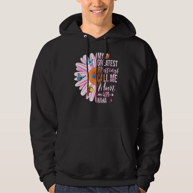 Sudadera Mis Mejores Bendiciones Me Llaman Mamá Y Nana Happ (Anverso)