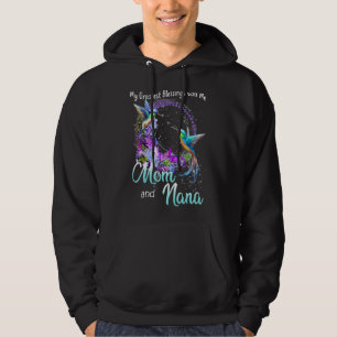 Sudadera Mis Mejores Bendiciones Me Llaman Mamá Y Nana Humm