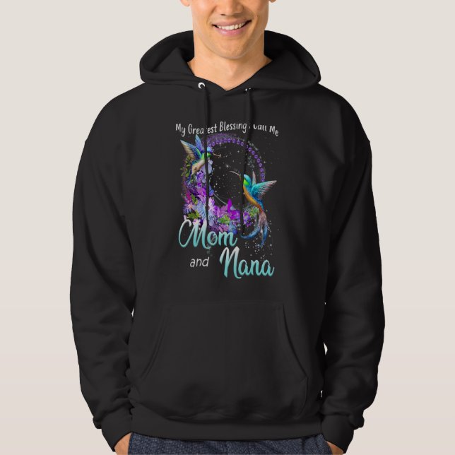 Sudadera Mis Mejores Bendiciones Me Llaman Mamá Y Nana Humm (Anverso)