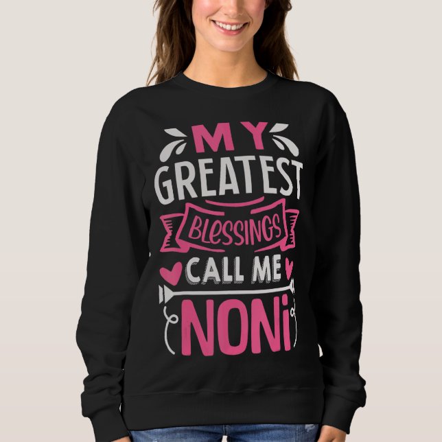 Sudadera Mis mejores bendiciones me llaman Noni (Anverso)