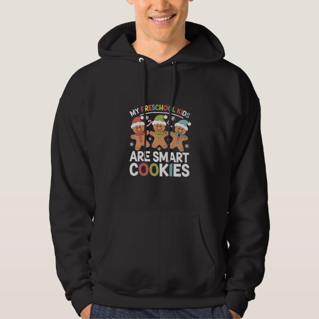 Sudadera Mis niños de preescolar son galletas inteligentes  (Anverso)