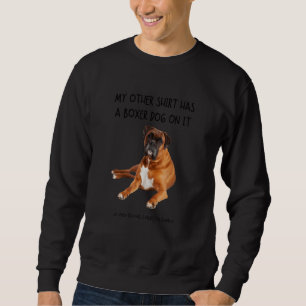 Sudadera Mis Otras Cosas Tienen Un Animal De Boxeo