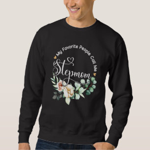 Sudadera Mis personas favoritas me llaman madrastra Mujeres
