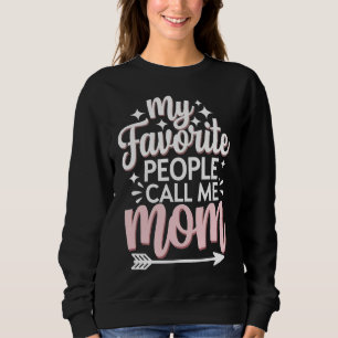Sudadera Mis personas favoritas me llaman mamá Floral del D