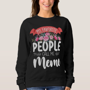 Sudadera Mis personas favoritas me llaman Meme el Día de la