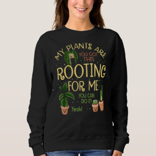 Sudadera Mis Plantas Me Están Basando En La Planta De Plant