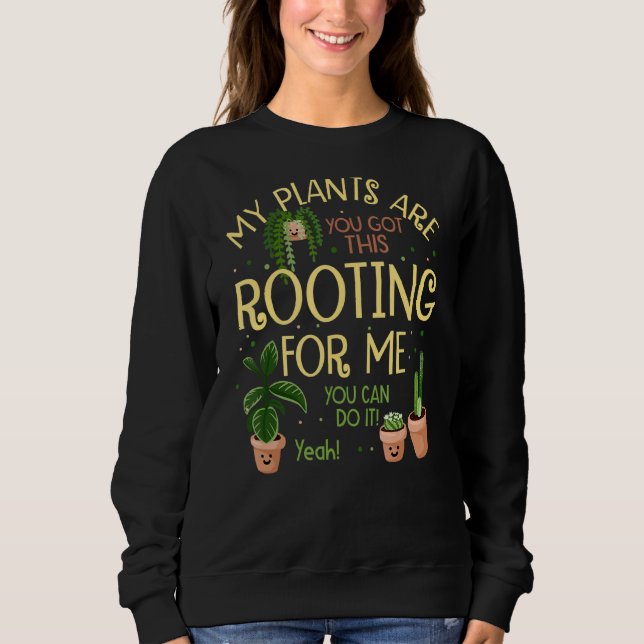 Sudadera Mis Plantas Me Están Basando En La Planta De Plant (Anverso)