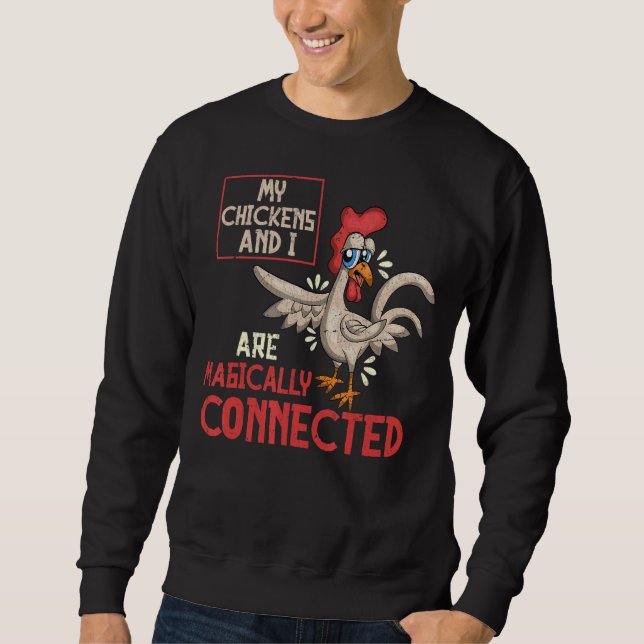 Sudadera Mis Pollos Y Yo Somos Granjero C Mágicamente Conec (Anverso)