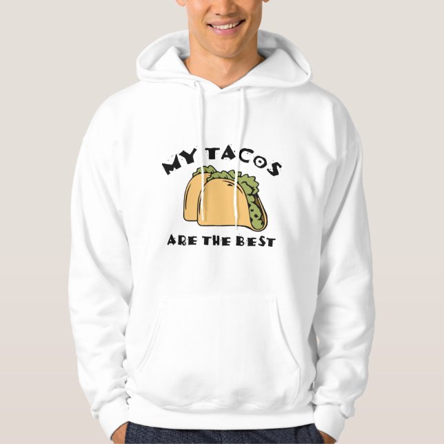 Sudadera Mis Tacos Son Los Mejores (Anverso)