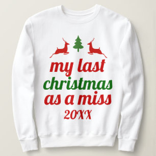 Sudadera Mis últimos Navidades como extraño ciervo verde ro
