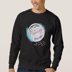 Sudadera Mississippi En Mi Pluma Del Alma Ama A La Nativa R