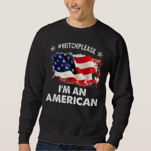 Sudadera Mitchpor, soy un estadounidense que me dio vueltas
