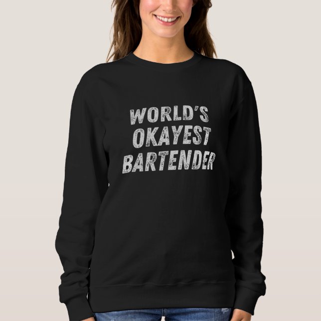 Sudadera Mixólogo de Bartending de Worlds Okayest (Anverso)