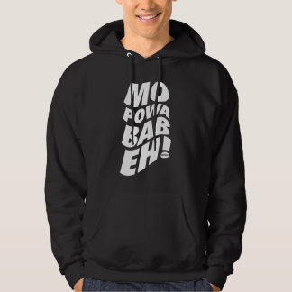 Sudadera Mo Powa Babeh (Más Power Baby)