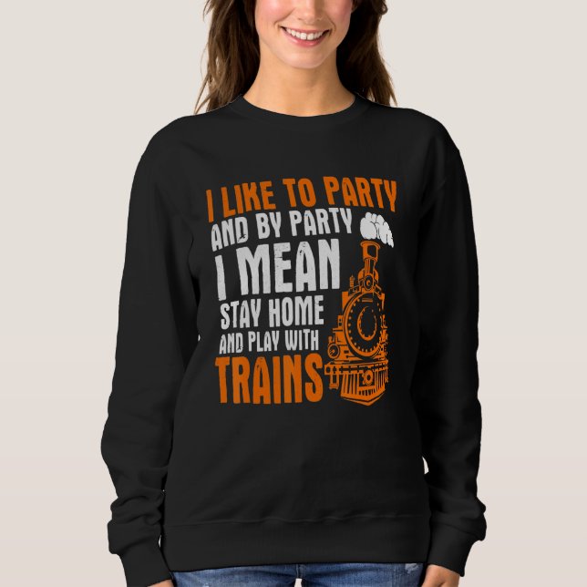 Sudadera Model Railway Stay Home Y Play Con Trenes (Anverso)
