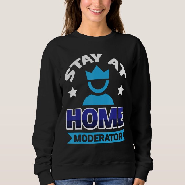 Sudadera Moderador Quedarse En Casa 2 (Anverso)
