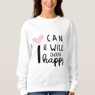 Sudadera Moderno y lindo Mínimo que puedo y escogeré feliz